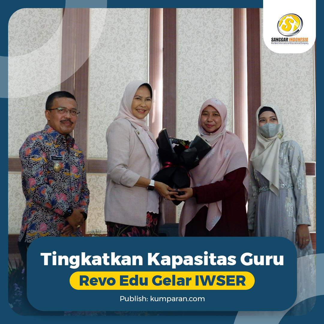 Seminar IWSER Bersama Revo Edu Guna Meningkatkan Kapasitas Guru